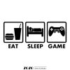 Eat Sleep Game - gamer falmatrica