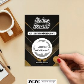   Luxury For Men egyedi kaparós felkérő bejelentő kártya - bármilyen szöveggel kérhető